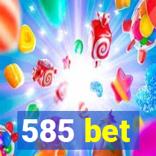 585 bet